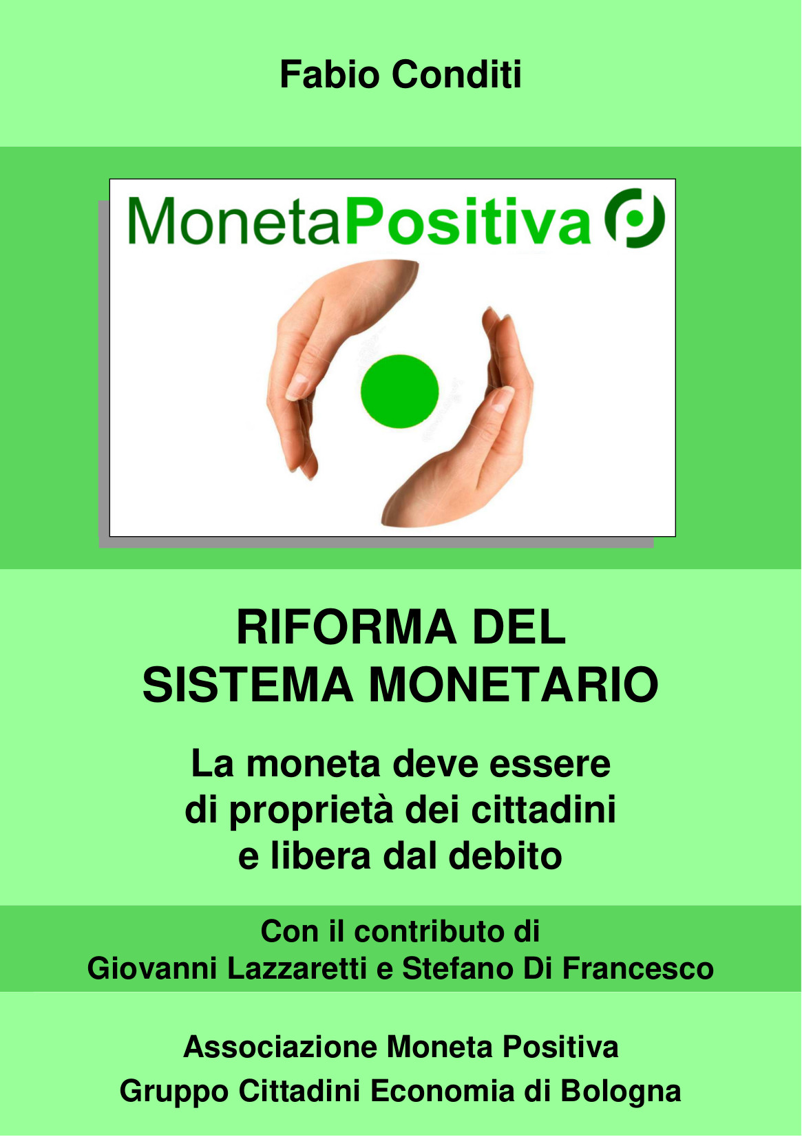 Moneta Positiva Riforma del Sistema Monetario